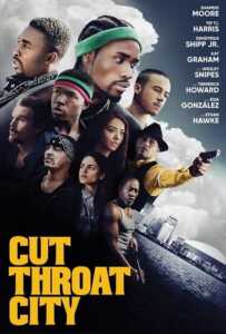 Cut Throat City (2020)