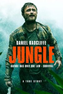 Jungle (2017) แดนฝันป่านรก