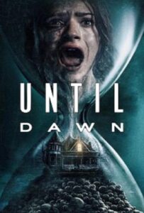 Until Dawn (2025) ต้องรอดก่อนย่ำรุ่ง