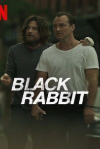 Black Rabbit Season 1 (2025) แบล็กแรบบิท