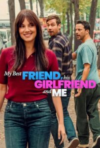 My Best Friend His Girlfriend and Me (2026) เพื่อนรัก แฟนเพื่อน และตัวผม
